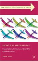 Models as Make-Believe