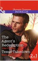 The Agent's Redemption: The Agent's Redemption / Texas Takedown(Book 4 Special Agents at the Altar)