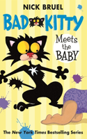 Bad Kitty Meets the Baby (Paperback Black-And-White Edition)