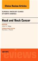 Head and Neck Cancer, an Issue of Surgical Oncology Clinics of North America