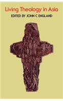 Living Theology in Asia
