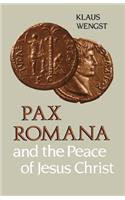 Pax Romana and the Peace of Christ