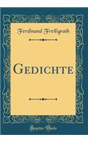 Gedichte (Classic Reprint)