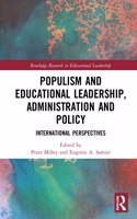 Populism and Educational Leadership, Administration and Policy