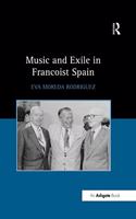 Music and Exile in Francoist Spain