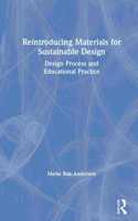 Reintroducing Materials for Sustainable Design