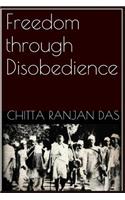 Freedom Through Disobedience