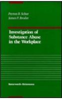 Investigation of Substance Abuse in the Work Place