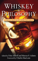 Whiskey and Philosophy