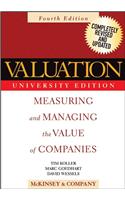 Valuation: Measuring and Managing the Value of Companies