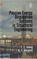 Passive Energy Dissipation Systems in Structural Engineering