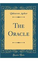 The Oracle (Classic Reprint)