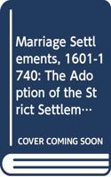 Marriage Settlements, 1601-1740