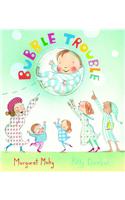 Bubble Trouble