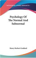 Psychology Of The Normal And Subnormal