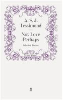 Not Love Perhaps