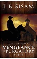 Vengeance at Purgatory