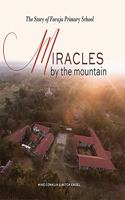 Miracles by the Mountain