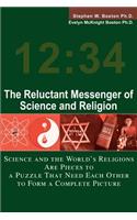 Reluctant Messenger of Science and Religion