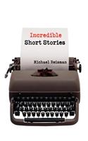 Incredible Short Stories