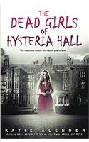The Dead Girls of Hysteria Hall