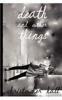 Death and Other Things