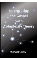 Interpreting the Gospel with Complexity Theory