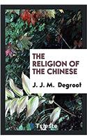 The Religion of the Chinese