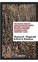 The traffic library; Application of tariffs: between and from points in Western Classification Territory, Part I