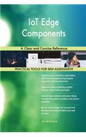 IoT Edge Components A Clear and Concise Reference
