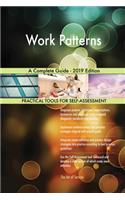 Work Patterns A Complete Guide - 2019 Edition