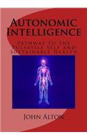 Autonomic Intelligence