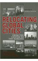 Relocating Global Cities