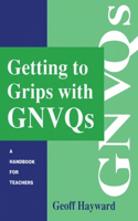 Getting to Grips with GNVQs