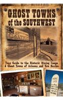 Ghost Towns of the Southwest