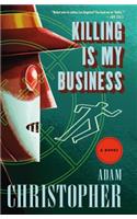 Killing Is My Business
