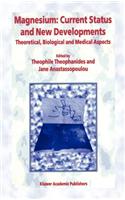 Magnesium: Current Status and New Developments