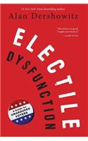 Electile Dysfunction