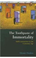 The Toothpaste of Immortality