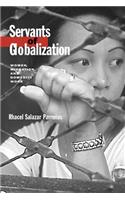 Servants of Globalization: Women, Migration and Domestic Work