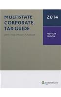 Multistate Corporate Tax Guide Midyear Edition (2014)
