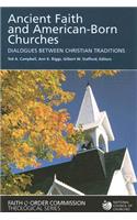 Ancient Faith and American-Born Churches