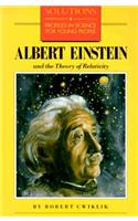 Albert Einstein and the Theory of Relativity
