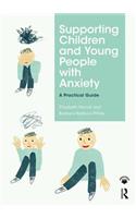 Supporting Children and Young People with Anxiety