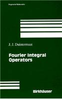 Fourier Integral Operators: (Vol 130 Progress in Mathematics)