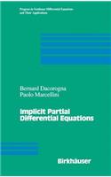 Implicit Partial Differential Equations: (37 Progress in Nonlinear Differential Equations and Their Applications)
