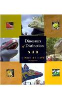 Dinosaurs of Distinction: Dinomite Days