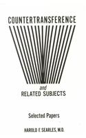 Countertransference and Related Subjects