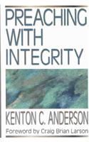 Preaching with Integrity