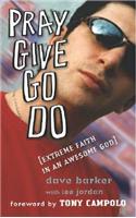 Pray Give Go Do